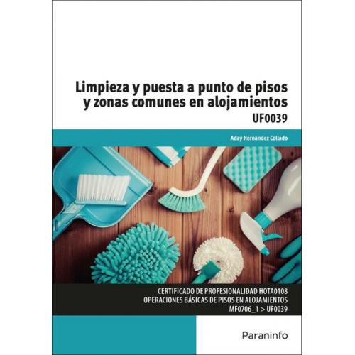 Manuel Aday Hernández Collado - Limpieza y puesta a punto de pisos y zonas comunes en alojamientos