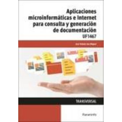 José Venancio Talledo San Miguel - Aplicaciones microinformáticas e internet para consulta y generación de documentación