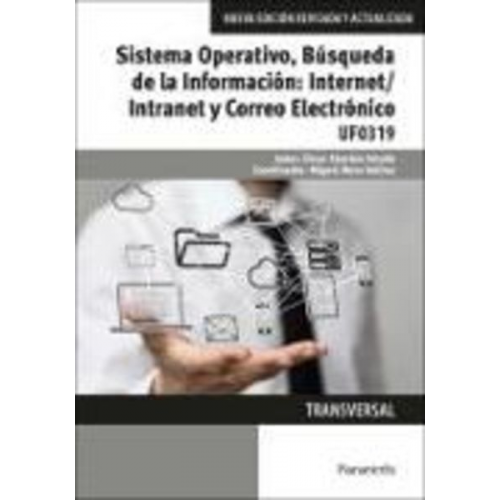 Óscar Sánchez Estella - Sistema operativo, búsqueda de la información : Internet-Intranet y correo electrónico : Windows 10, Outlook 2016