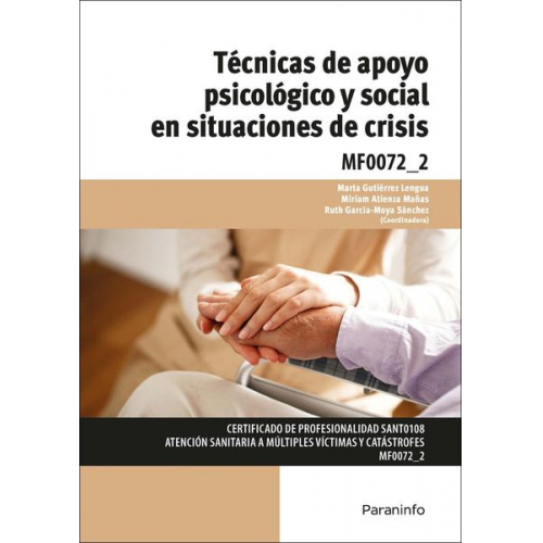 Ruth García-Moya Sánchez Miriam Atienza Mañas Marta Gutiérrez Lengua - Técnicas de apoyo psicológico y social en situaciones de crisis