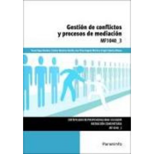 Cristina . . . [et al. Montero Bonilla - Gestión de conflictos y procesos de mediación