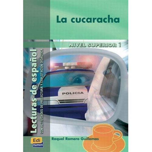 Raquel Romero Guillemas - La cucaracha : lectura de español, nivel superior