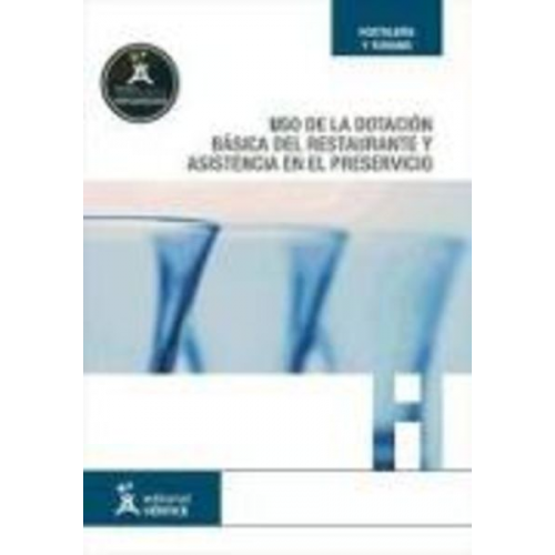 Equipo Vértice - Uso de la dotación básica del restaurante y asistencia en el preservicio