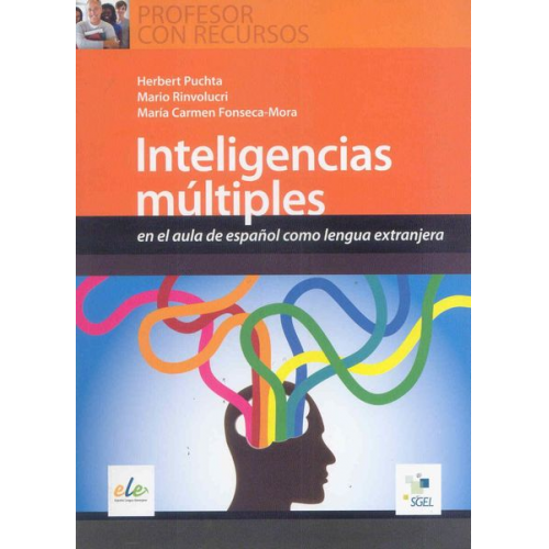 Herbert Puchta María Carmen Fonseca Mora Mario Rinvolucri - Inteligencias múltiples : en el aula de español como lengua extranjera