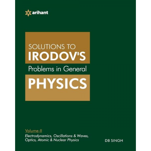 Db Singh - Problems In General Physics By IE Irodov's Vol-II