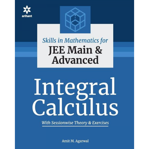 Amit M. Agarwal - Integral Calculus