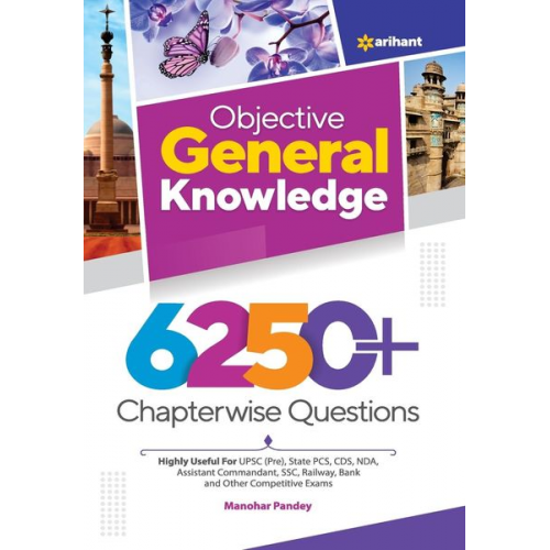 Manohar Pandey - Objective General Knowledge 6250+ Chapterwise Questions