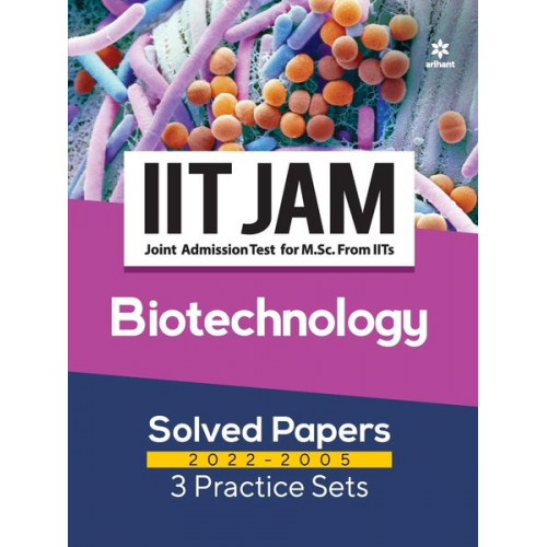 Sanubia - IIT JAM Biotechnology Solved Papers (2022-2005) and 3 Practice Sets