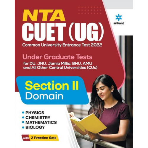 Arihant Experts - NTA CUET UG 2022 Section 2 Physics,Chemistry,Mathematics and Biology