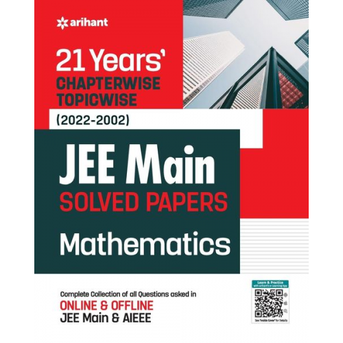 Experts Compilation - 21Years Chapterwise Topicwise (2022-2002) JEE Main Solved Papers Mathematics