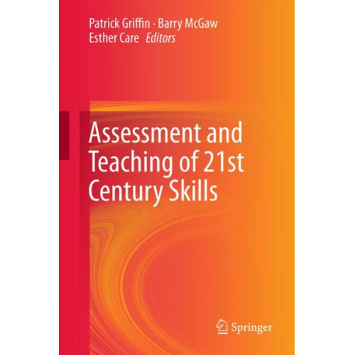 Assessment and Teaching of 21st Century Skills