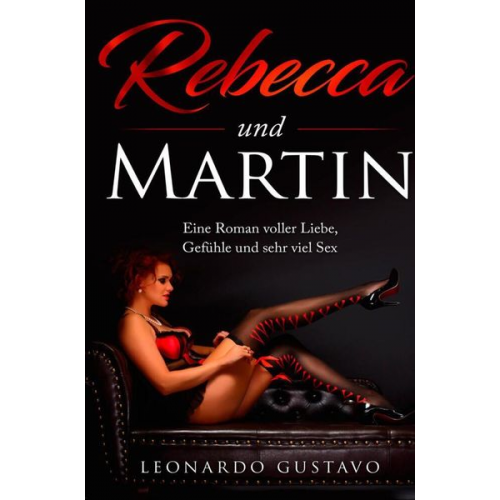 Leonardo Gustavo - Rebecca und Martin