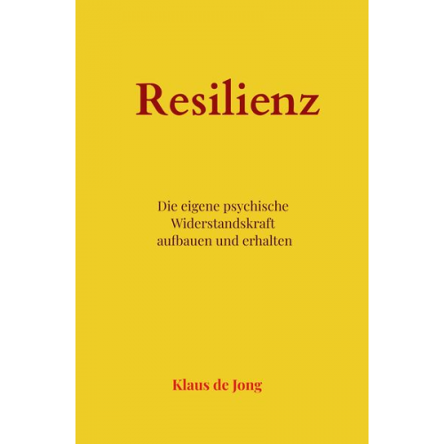 Klaus de Jong - Resilienz