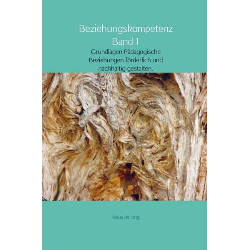 Klaus de Jong - Beziehungskompetrenz Band 1