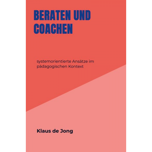 Klaus de Jong - Beraten und Coachen