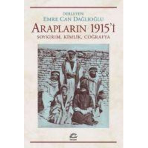 Emre Can Daglioglu - Araplarin 1915i