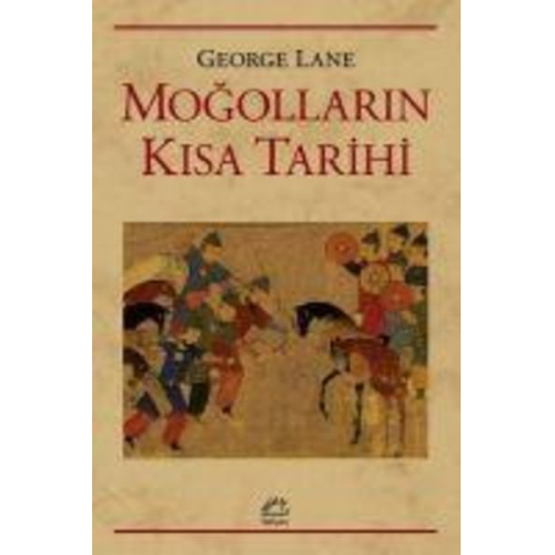 George Lane - Mogollarin Kisa Tarihi