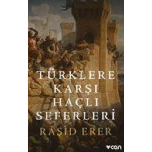 Rasid Erer - Türklere Karsi Hacli Seferleri