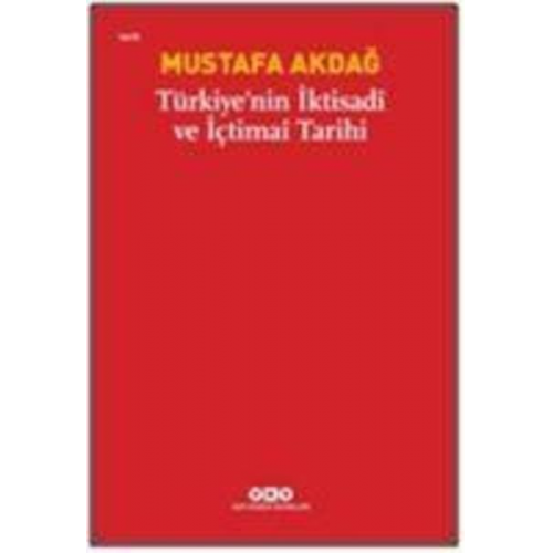 Mustafa Akdag - Türkiyenin Iktisadi ve Ictimai Tarihi