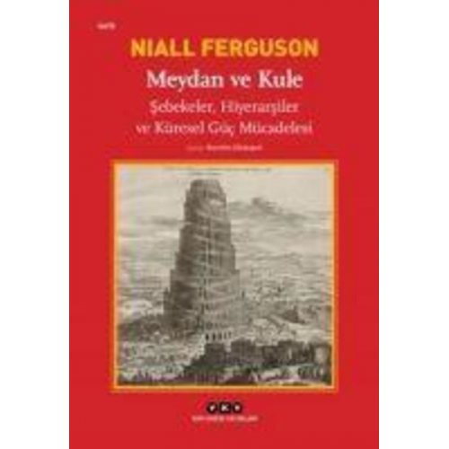 Niall Ferguson - Meydan ve Kule