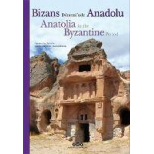 Engin Akyürek Koray Durak - Bizans Döneminde Anadolu - Anatolia in the Byzantine Period