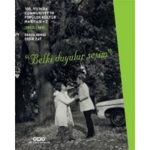 Erdir Zat Derya Bengi - 100. Yilinda Cumhuriyetin Popüler Kültür Haritasi 2 1950 1980