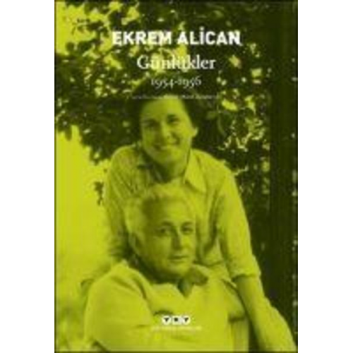 Ekrem Alican - Ekrem Alican Günlükler 1954-1956