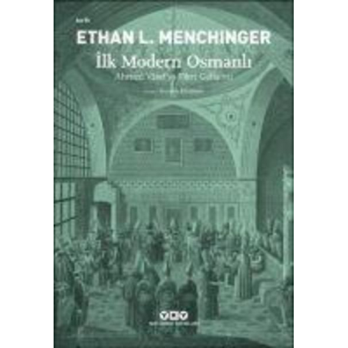 Ethan L. Menchinger - Ilk Modern Osmanli