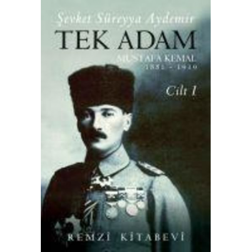 Sevket Süreyya Aydemir - Tek Adam Cilt 1 Büyük Boy