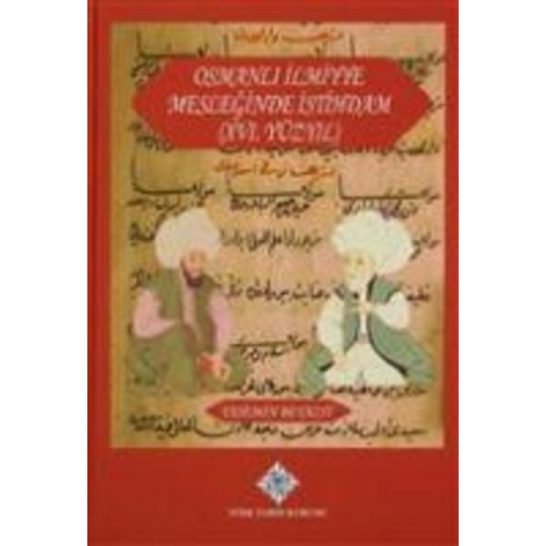 Yasemin Beyazit - Osmanli Ilmiyye Mesleginde Istihdam XVI. Yüzyil