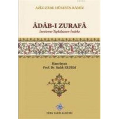 Aziz Zade Hüseyin Ramiz - Adab-i Zürafa