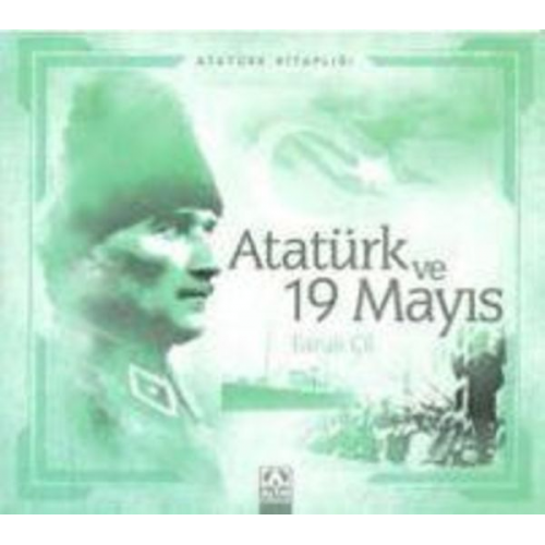 Faruk Cil - Atatürk ve 19 Mayis