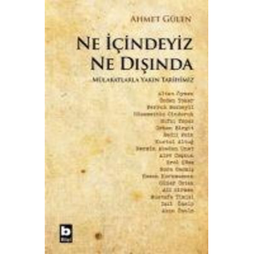 Ahmet Gülen - Ne Icindeyiz Ne Disinda