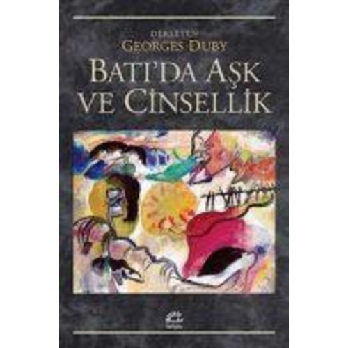 Georges Duby - Batida Ask ve Cinsellik