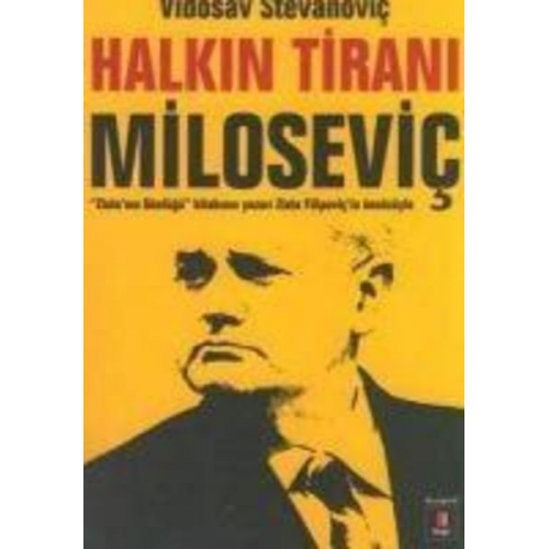 Vidosav Stevanovic - Halkin Tirani Milosevic