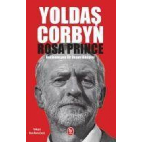 Rosa Prince - Yoldas Corbyn