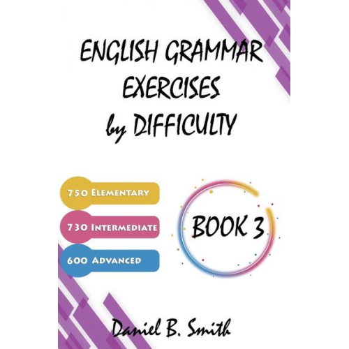 Daniel B. Smith - English Grammar Exercises by Difficulty