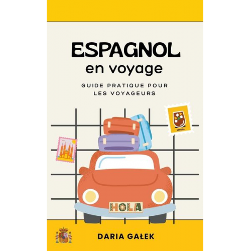 Daria Ga¿ek - Espagnol en voyage