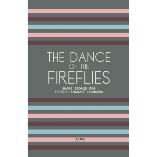 Artici Bilingual Books - The Dance of the Fireflies