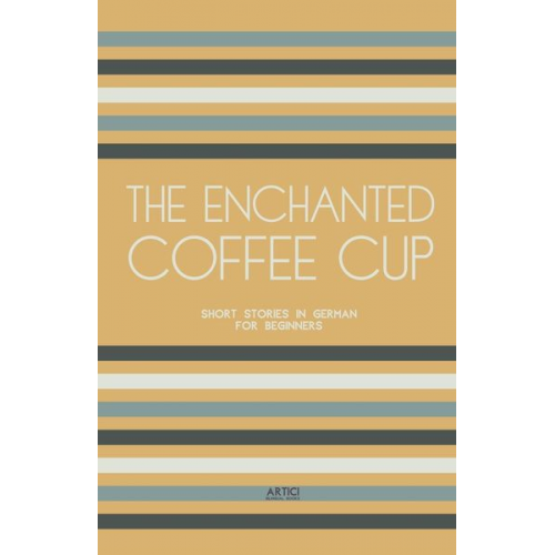 Artici Bilingual Books - The Enchanted Coffee Cup