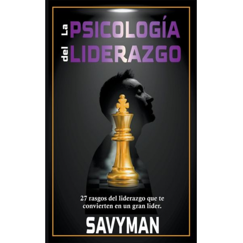 Savyman - La Psicología del Liderazgo