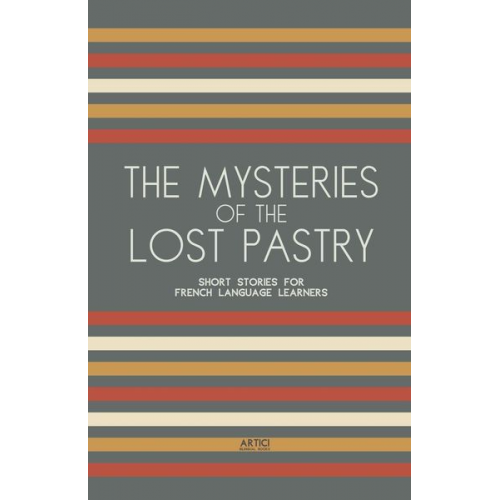 Artici Bilingual Books - The Mysteries of the Lost Pastry