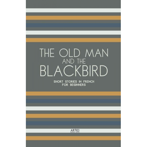 Artici Bilingual Books - The Old Man and the Blackbird