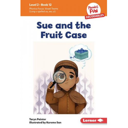 Taryn Painter - Sue and the Fruit Case