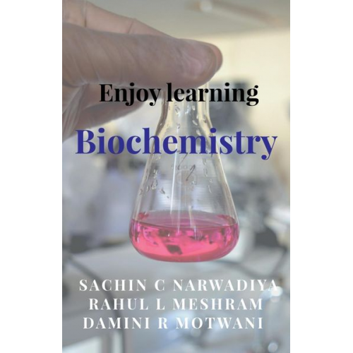 Rahul Meshram - Enjoy learning Biochemistry