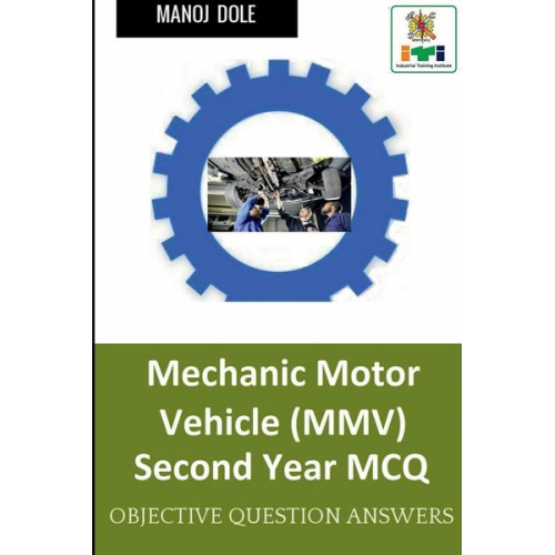 Manoj Dole - Mechanic Motor Vehicle Second Year MCQ