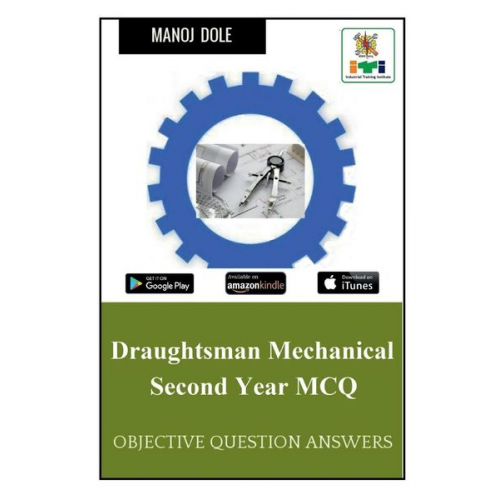 Manoj Dole - Draughtsman Mechanical Second Year MCQ