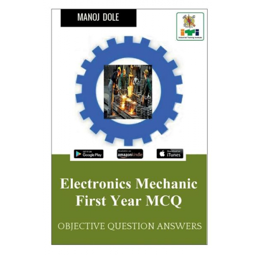 Manoj Dole - Electronics Mechanic First Year MCQ