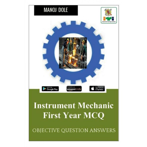 Manoj Dole - Instrument Mechanic First Year MCQ