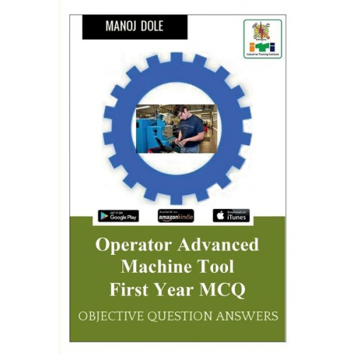 Manoj Dole - Operator Advanced Machine Tool First Year MCQ